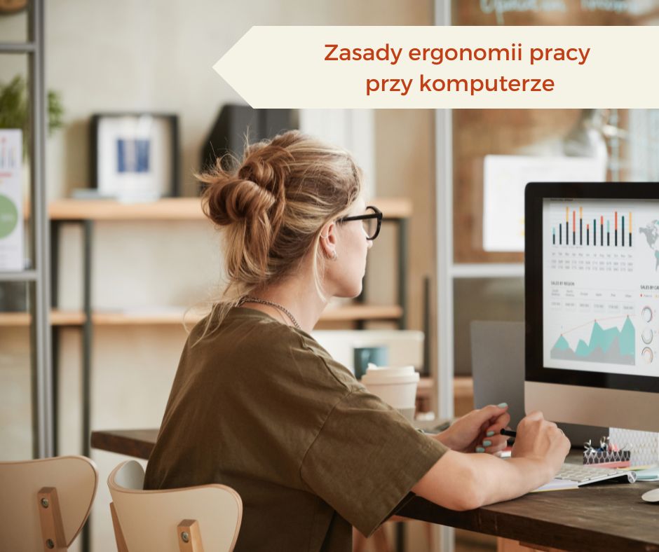 zasady ergonomii w pracy przy komputerze