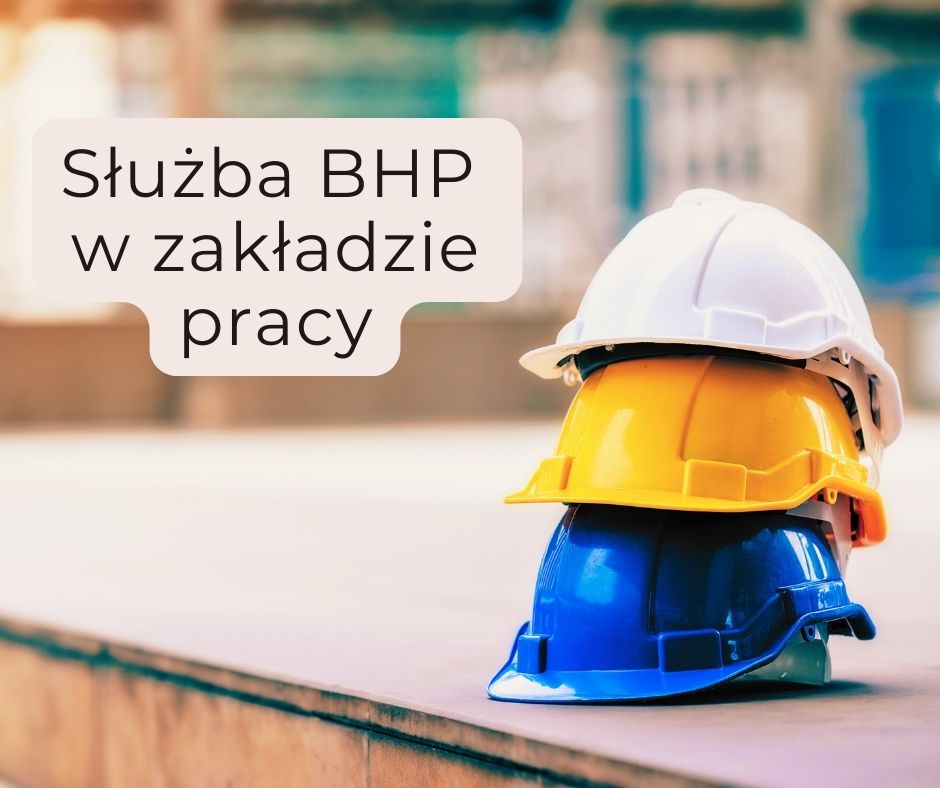 SLUZBA BHP W ZAKLADZIE PRACY