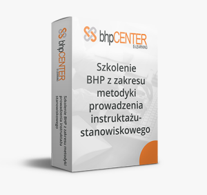 Szkolenie BHP online z zakresu metodyki prowadzenia instruktażu stanowiskowego