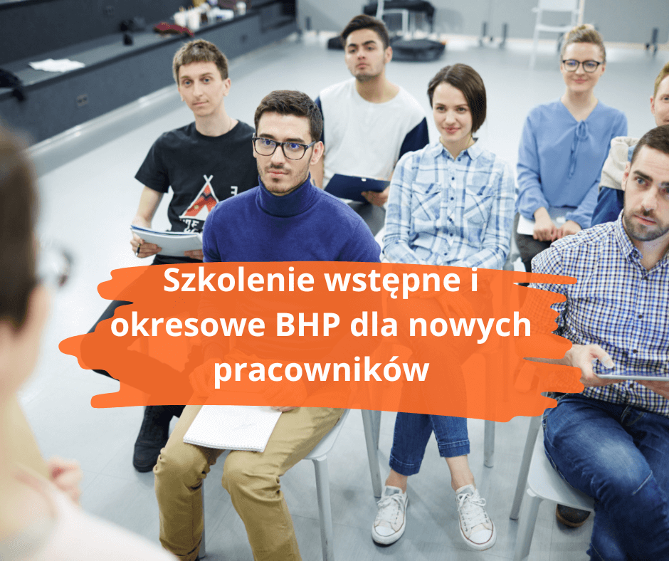szkolenie wstępne i okresowe BHP dla nowych pracowników